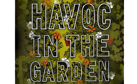 Havoc in the Garden